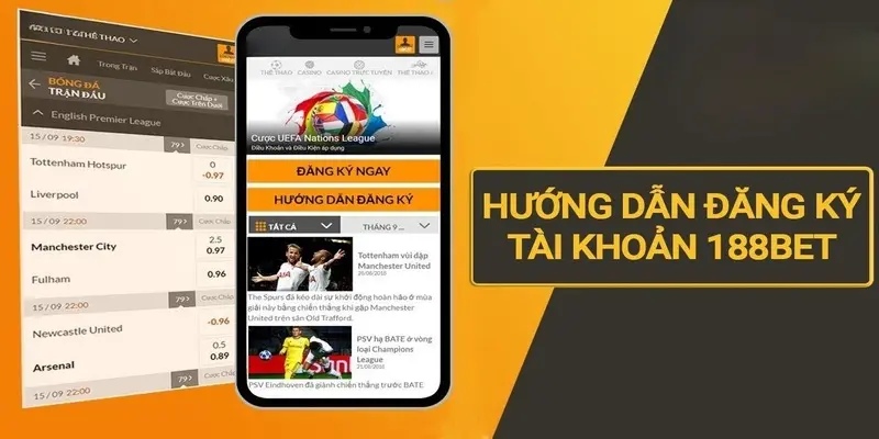 Đăng ký tạo tài khoản 188Bet cực kỳ đơn giản trên điện thoại